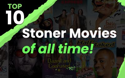 Blaze and Chill: The Top 10 Stoner Movies of All Time