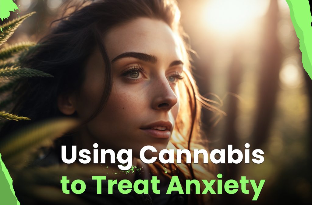 The Benefits of Using Cannabis to Treat Anxiety in Your Relationship